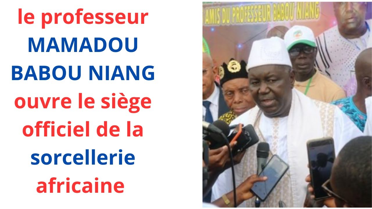 ECOLE OFFICIELLE DE SORCELLERIE AFRICAINE MAGIE NOIRE  OUVERTE A BAMAKO PAR LE PROFESSEUR MAMADOU