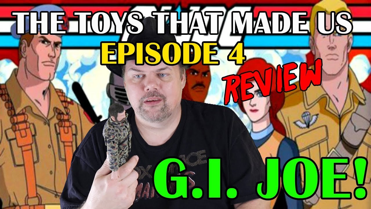 Box Office Maniacs G.I. JOE The Toys That Made Us Episode 4 YouTube