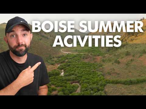 What to do in Boise Idaho in Summer