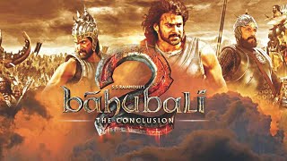 Baahubali 2 - The Conclusion Hindi Dubbed Full Movie Review and facts  | Prabhas | Rana Daggubati