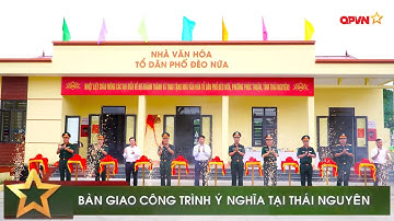 Bàn giao công trình ý nghĩa tại Thái Nguyên