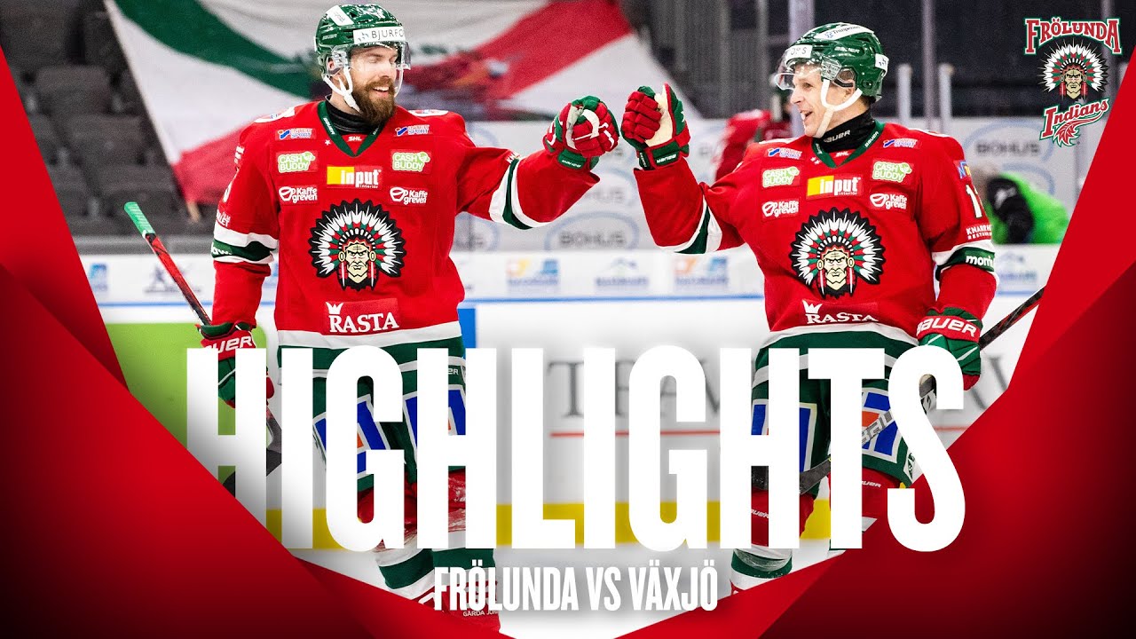 HIGHLIGHTS: Frölunda slår Växjö med 2-1