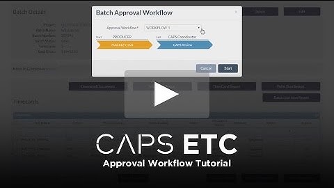 CAPS ETC: Approval Workflow Tutorial