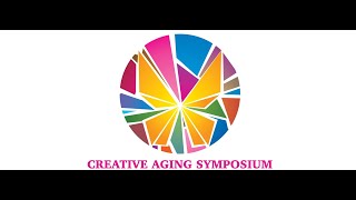2025 Creative Aging Symposium