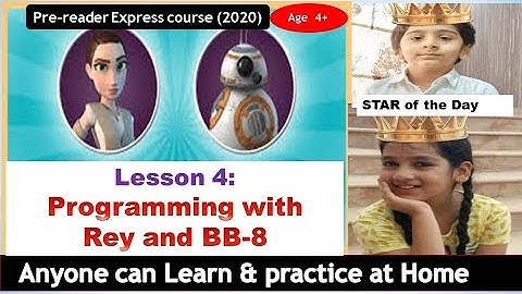 Lesson-4 #Programming With Rey and BB-8|| Code.org||Pre-reader Express-2020 Course||Free Kids Coding