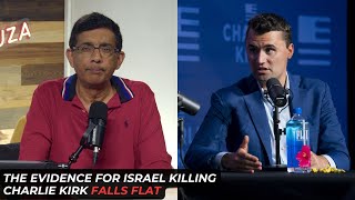 The Evidence For Israel Killing Charlie Kirk Keeps Falling Flat
