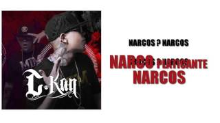 C-Kan-Narcos Videolyrics