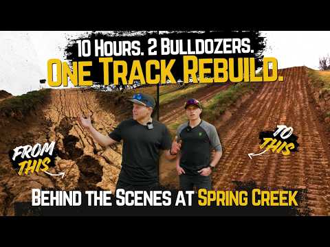 Behind the Scenes: Rebuilding Spring Creek Motocross Park