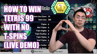 How to Win Tetris 99 with No T-spins (Live Demo)