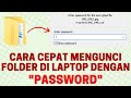 Cara Mengunci File atau Folder Di Laptop Dengan Password