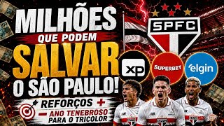 ÓTIMA NOTICIA MILHJÕES NOS COFRES DO SÃO PAULO! REFORÇOS CHEGANDO, MAS...