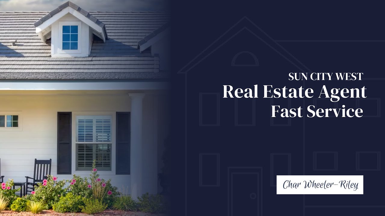 Sun City West Real Estate Agent Fast Service YouTube