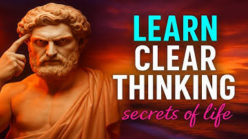 “Master Clear Thinking: Stoic Strategies for Better Decision-Making”