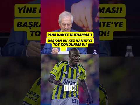 AZİZ YILDIRIM BU KEZ KANTE'NİN FUTBOLCULUĞUNA LAF ETTİRMEDİ!