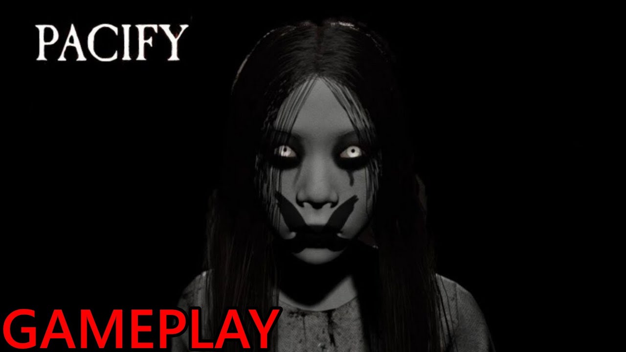 Pacify | Horror |  Gameplay No Commentary 2023