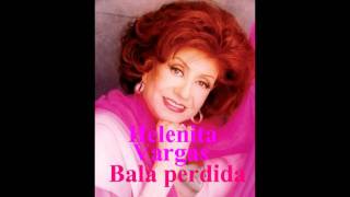 Helenita Vargas - Bala Perdida (Audio)