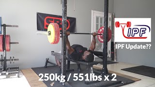 The Build Day 22 - 551lbs x 2 Bench Press | IPF Suspension Update