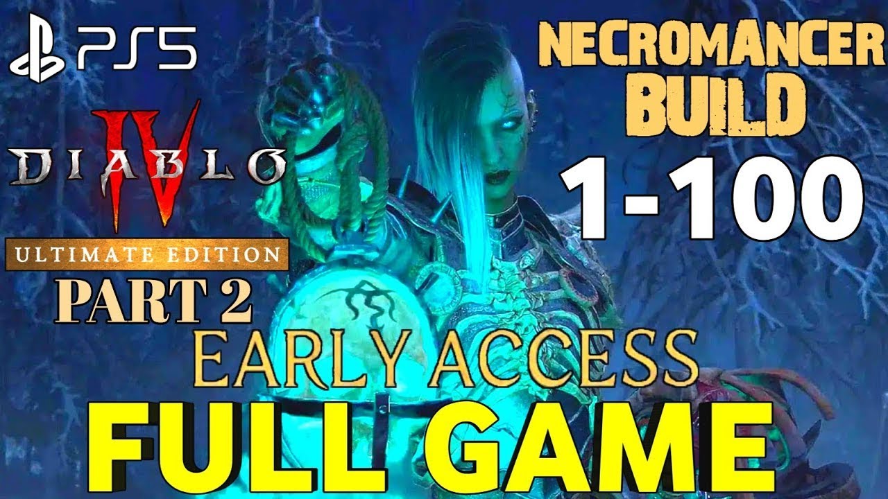 PS5 Diablo 4 Early Access Gameplay Part 2| Diablo 4 Necromancer ...