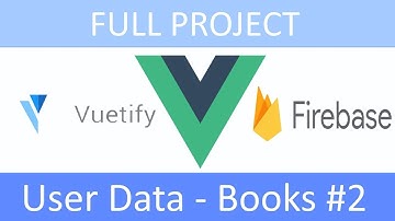 ПРОЕКТ Vue.js+Vuetify+Firebase (RU): #9 - Add Book to User Profile #2