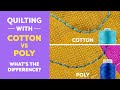 Quilting With Cotton vs Polyester – What’s the Difference?