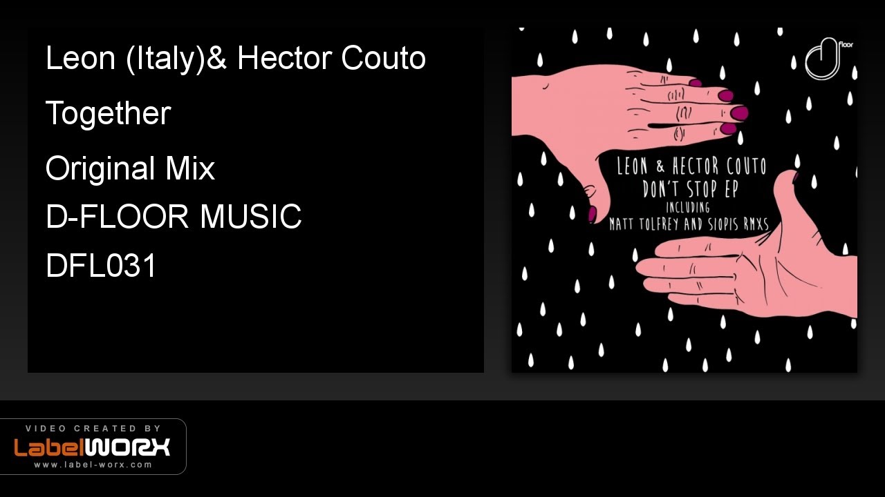 Guarda Leon (Italy), Hector Couto - Together (Original Mix) su YouTube Guarda Leon (Italy), Hector Couto - Together (Original Mix) su YouTube
