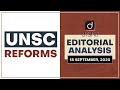 UNSC Reforms  l Editorial Analysis - Sept.18, 2020