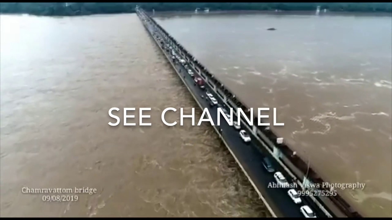 chamravattom bridge flood/ Kerala flood 2019