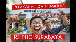 Menikmati Fasilitas dan Pelayanan Medical Check Up RS PHC Surabaya