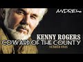 ISOBANUYE Coward Of The CountyBy KENNY ROGERS Agasobanuye Mukinyarwanda ISOBANUYE Coward Of The CountyBy KENNY ROGERS Agasobanuye Mukinyarwanda