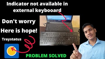 How do I get Caps Lock indicator on my screen Windows 10. indicator is missing on external keyboard