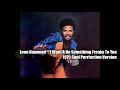 Leon haywood  i wanta do something freaky to you 1975 soul purrfection version