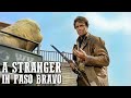A Stranger in Paso Bravo | Entire Western Movie | Full Length | Spaghetti Western | Wild West