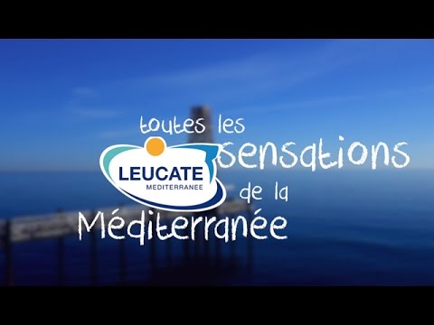 Leucate: Toutes les sensations de la Méditerranée !