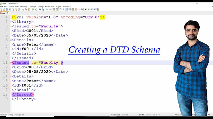 XML Tutorial Part-2 || XML session 2 || Creating a XML document using DTD Schema