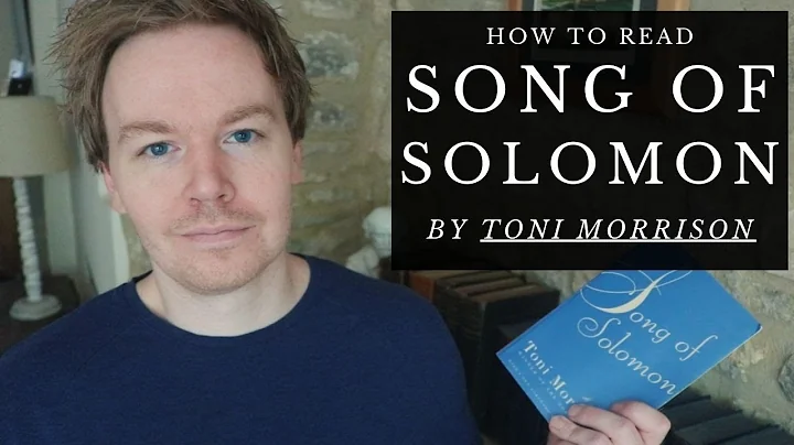 How to Read Song of Solomon by Toni Morrison