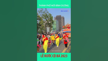 #5 Những hình ảnh Lễ rước Cộ Bà 2023 Thành phố mới Bình Dương II Xuân Quý Mão #shorts