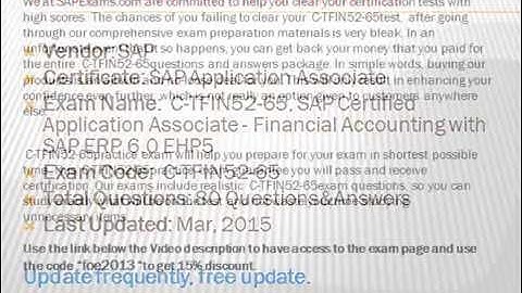 C-TFIN52-65, SAP Certified Application Associate - Financial Accounting with SAP ERP 6.0 EHP5