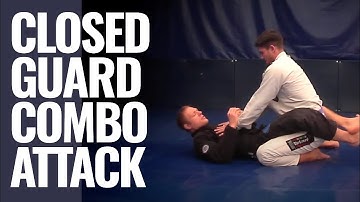 Closed Guard Combination Attack