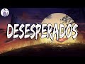 Rauw Alejandro - Desesperados, Aventura, Bad Bunny, Daddy Yankee, Shakira (letra/lyrics)