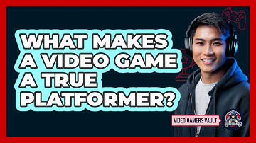 What Makes A Video Game A True Platformer? - Video Gamers Vault