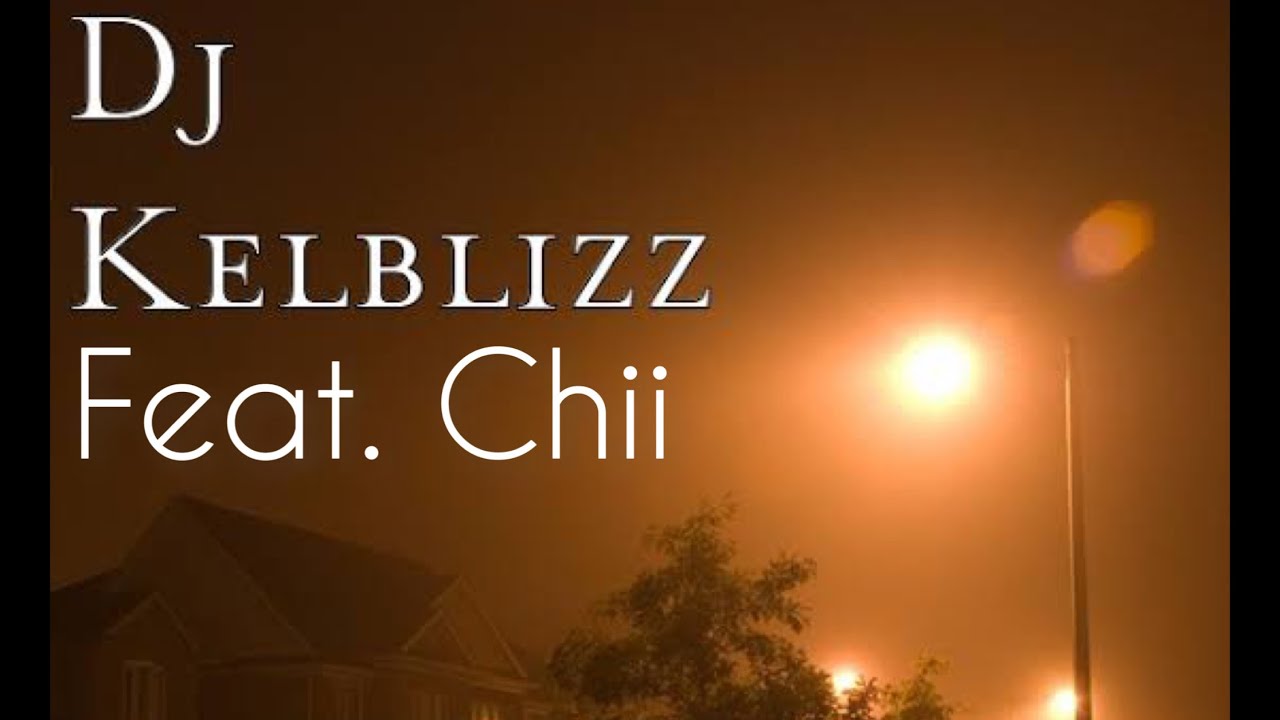 DJ Kelblizz feat. Chii - Confession (Official Audio)