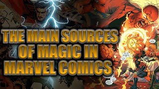The Primary Sources of Magic In Marvel Comics