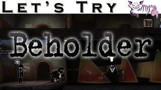Let's Try Beholder | Be Big Brother | Let's Play Beholder Gameplay | First Imperssion Playthrough