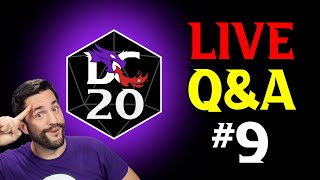 DC20 Alpha Q&A #9