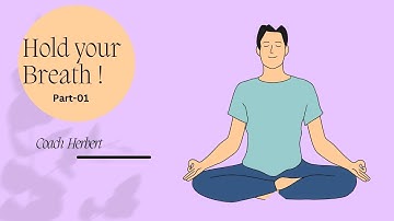 Discover the Surprising Benefits of Holding Breath Exercise - Part 01