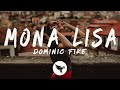 Dominic Fike - Mona Lisa (Lyrics)