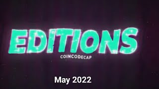 CoinCodeCap Editions [May 2022] | Everything Happening in Crypto Under 2 Mi...