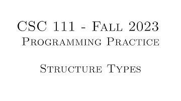 C Programming Practice (Fall 2023) - 11.01 - Structure Types