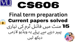CS606 CURRENT PAPERS 2025|CS606 FINAL TERM PREPARATION | CS606 FINAL TERM IMPORTANT QUESTIONS #CS606