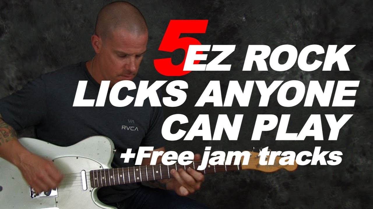 5 EZ rock guitar licks anyone can play (with tabs) & FREE Jam Tracks ...